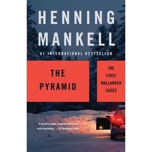 The Pyramid - (Kurt Wallander) by  Henning Mankell (Paperback) - 1 of 1