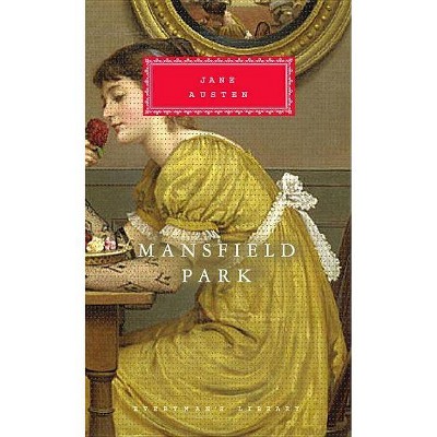 Mansfield Park - (Everyman's Library Classics) by  Jane Austen (Hardcover)