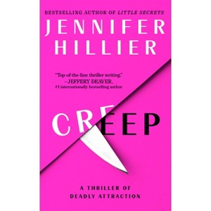 Creep - by  Jennifer Hillier (Paperback) - 1 of 1