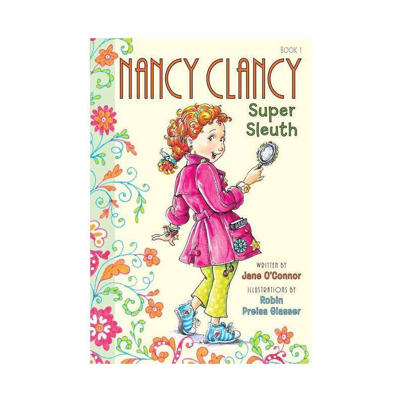 Nancy Clancy, Super Sleuth  Fancy Nancy Chapter Books - by Jane O'Connor, 1 of 2