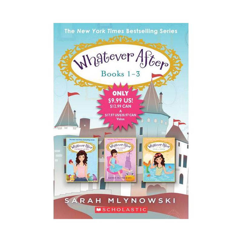 Whatever After Collection 1-3 by Sarah Mlynowski (Paperback), 1 of 2