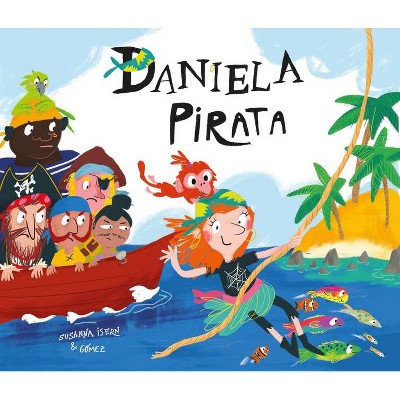 Daniela Pirata - (Egalité) by  Susanna Isern (Hardcover)