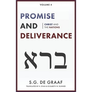 Promise and Deliverance - by  S G De Graaf (Paperback) - 1 of 1