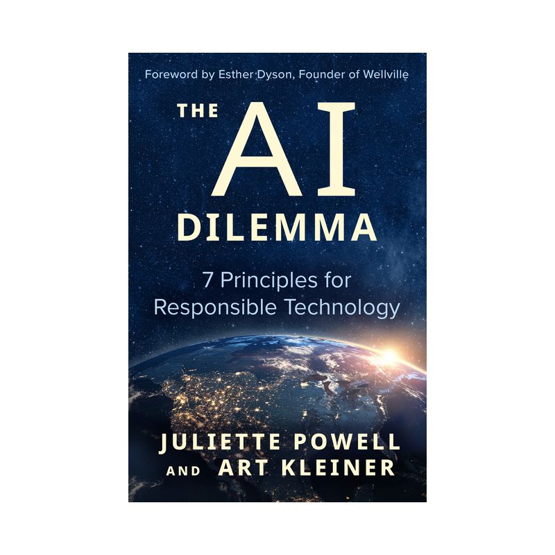 The AI Dilemma - by  Juliette Powell & Art Kleiner (Paperback), 1 of 2