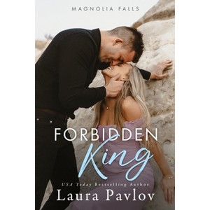 Forbidden King - by  Laura Pavlov (Paperback) - 1 of 1