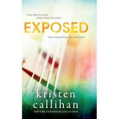Exposed - by  Kristen Callihan (Hardcover)