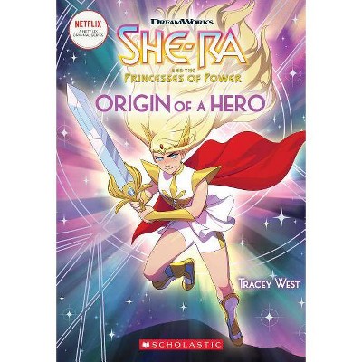 Origin of a Hero -  (She-Ra Chapter Books) by Tracey West (Paperback)