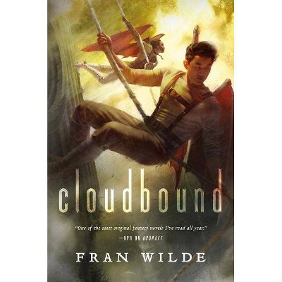 Cloudbound - (Bone Universe) by  Fran Wilde (Paperback)