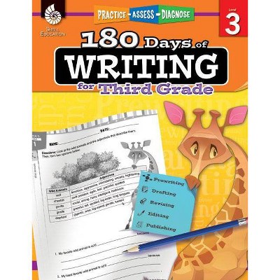 180 Days of Writing for Third Grade - (180 Days of Practice) by  Kristi Sturgeon (Paperback)