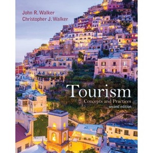 Tourism - 2nd Edition by  Walker-Walket (Paperback) - 1 of 1