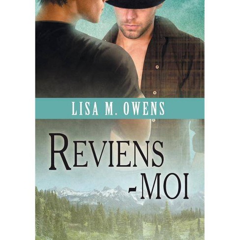 Reviens Moi Translation L Amour A N Importe Quel Prix By Lisa M Owens Paperback Target