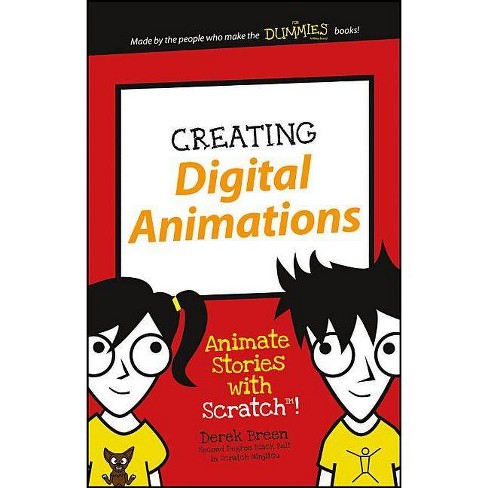 Coding for Kids Scratch: The Ultimate Guide to Creating Interactive  Animations, Games and Personalized Music Using Scratch (Paperback)