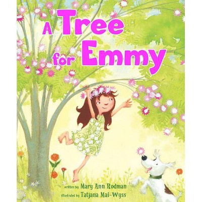 A Tree for Emmy - by  Mary Ann Rodman (Paperback)