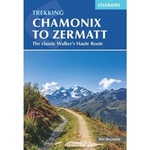 Trekking Chamonix to Zermatt - 7th Edition by  Kev Reynolds (Paperback) - 1 of 1