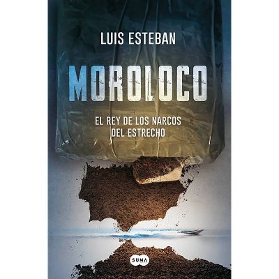 Moroloco (Spanish Edition) - by  Luis Esteban (Paperback)