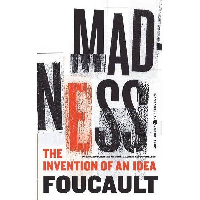 Madness - (Harper Perennial Modern Thought) by  Michel Foucault (Paperback)