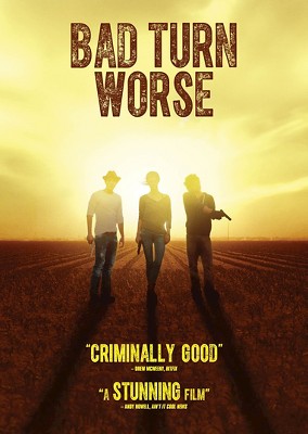 Bad Turn Worse (DVD)(2015)