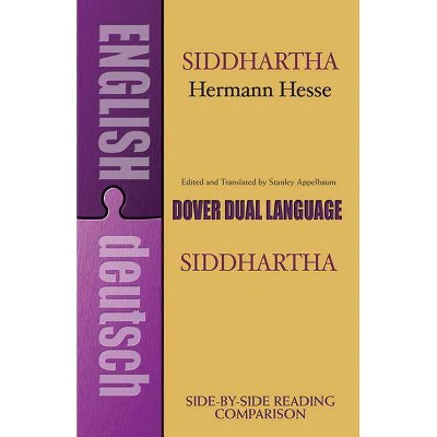 Siddhartha (Dual-Language) - (Dover Dual Language German) by  Hermann Hesse (Paperback)