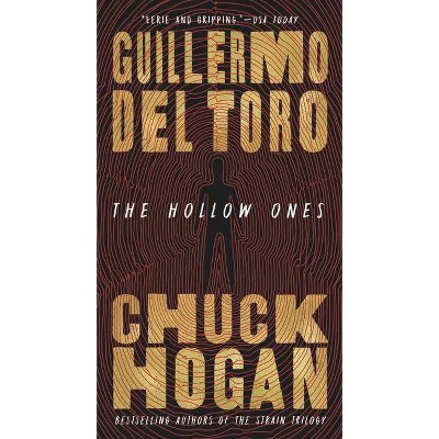 The Hollow Ones - by  Guillermo del Toro & Chuck Hogan (Paperback)