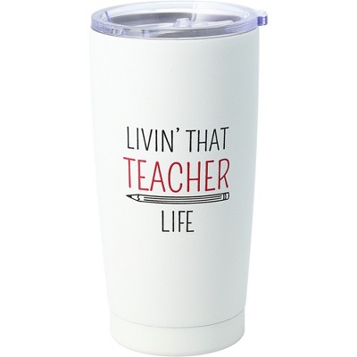 Pavilion Gift Company - Teacher Life - 20 oz Stainless Steel Travel Tumbler - Portable Drinkware