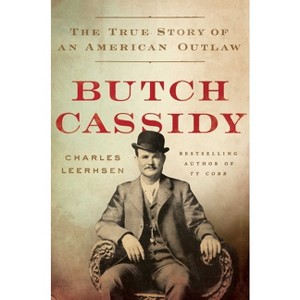 Butch Cassidy - by Charles Leerhsen - 1 of 1