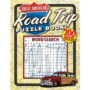 Great American Road Trip Puzzle Book - (Great American Puzzle Books) by  Applewood Books (Paperback) - 1 of 1