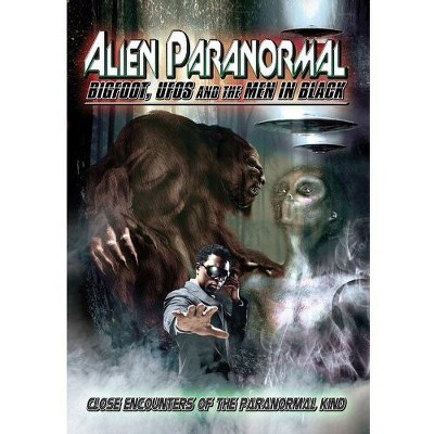 Alien Paranormal: Bigfoot, UFOs and the Men in Black (DVD)(2013)
