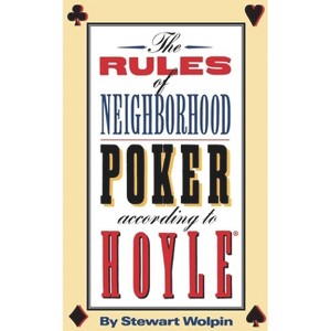 The Rules of Neighborhood Poker According to Hoyle - by  Stewart Wolpin (Paperback) - 1 of 1