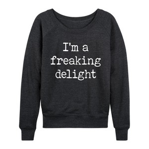 Women's - Instant Message - Im A Freaking Delight Lightweight French Terry Wide Neck Long Sleeve Graphic Shirt - 1 of 4