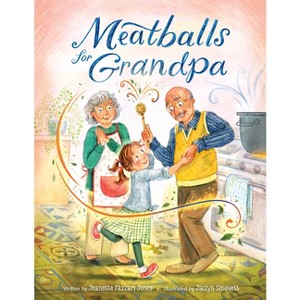 Meatballs for Grandpa - by  Jeanette Fazzari Jones (Hardcover) - 1 of 1