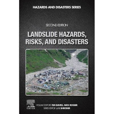 Landslide Hazards, Risks, and Disasters - 2nd Edition by  Tim Davies & Nick Rosser (Paperback)