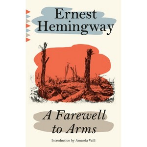 A Farewell to Arms - by  Ernest Hemingway (Paperback) - 1 of 1