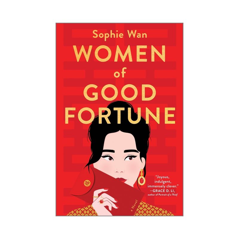 Women of Good Fortune - by  Sophie Wan (Hardcover), 1 of 2