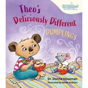 Theo's Deliciously Different Dumplings - (The Ecselent Adventures of Hemmy and Shemmy) by  Housman (Hardcover) - 1 of 1