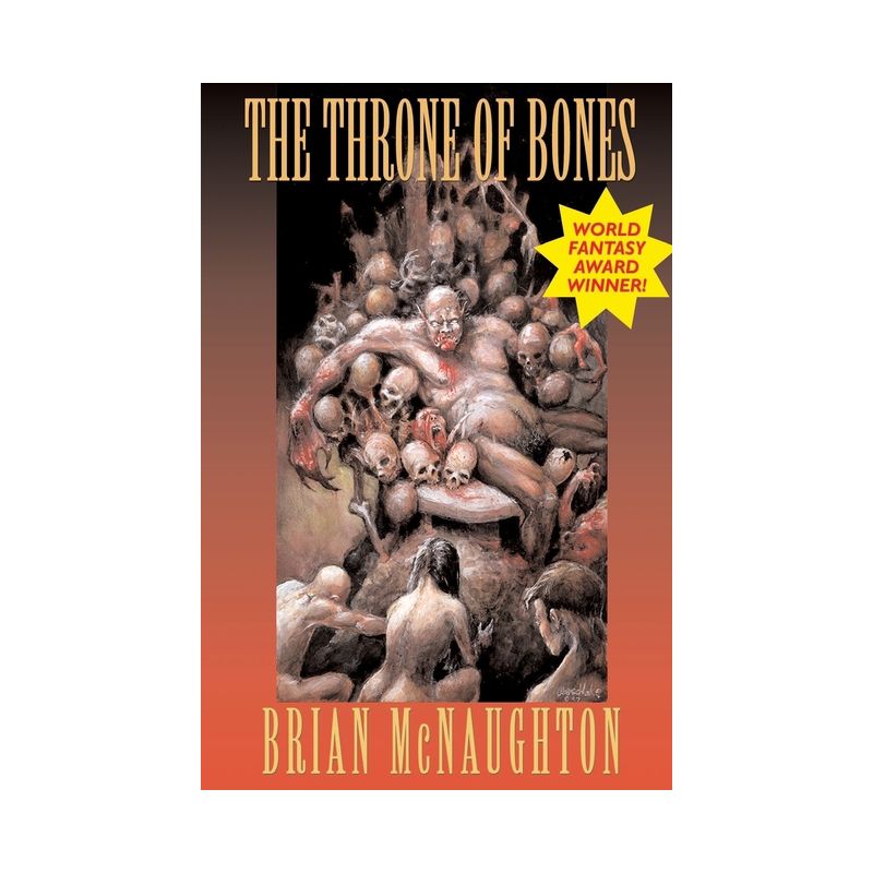 The Throne of Bones - by Brian McNaughton, 1 of 2