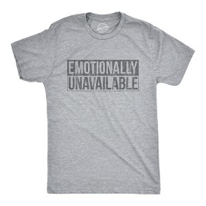 Mens Emotionally Unavailable T Shirt Funny Saying Hilarious Quote Graphic Novelty Tee - Crazy Dog Men's T Shirt - 1 of 4