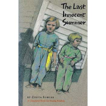 The Last Innocent Summer - (Chaparral Books) by  Zinita Parsons Fowler (Paperback)