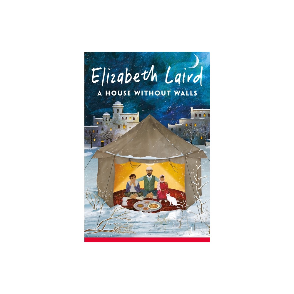 A House Without Walls - by Elizabeth Laird (Paperback)