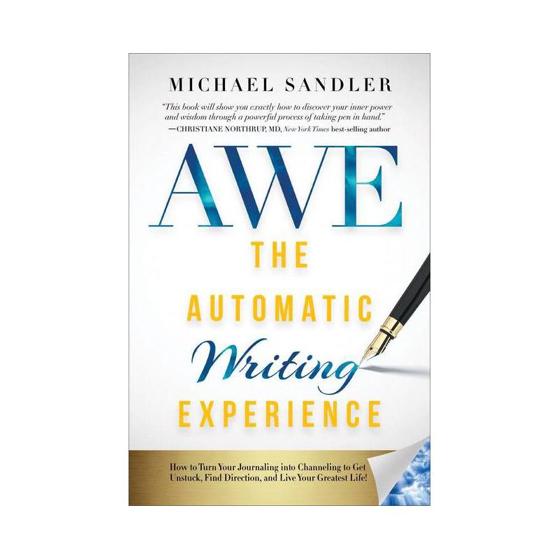 The Automatic Writing Experience (Awe) - by  Michael Sandler (Paperback), 1 of 2