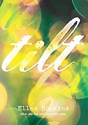 Tilt (Hardcover) by Ellen Hopkins