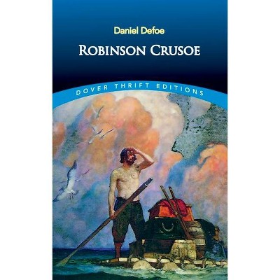 Robinson Crusoe - (Dover Thrift Editions) by  Daniel Defoe (Paperback)