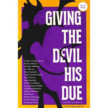 Giving the Devil His Due: Special Edition - (Paperback)