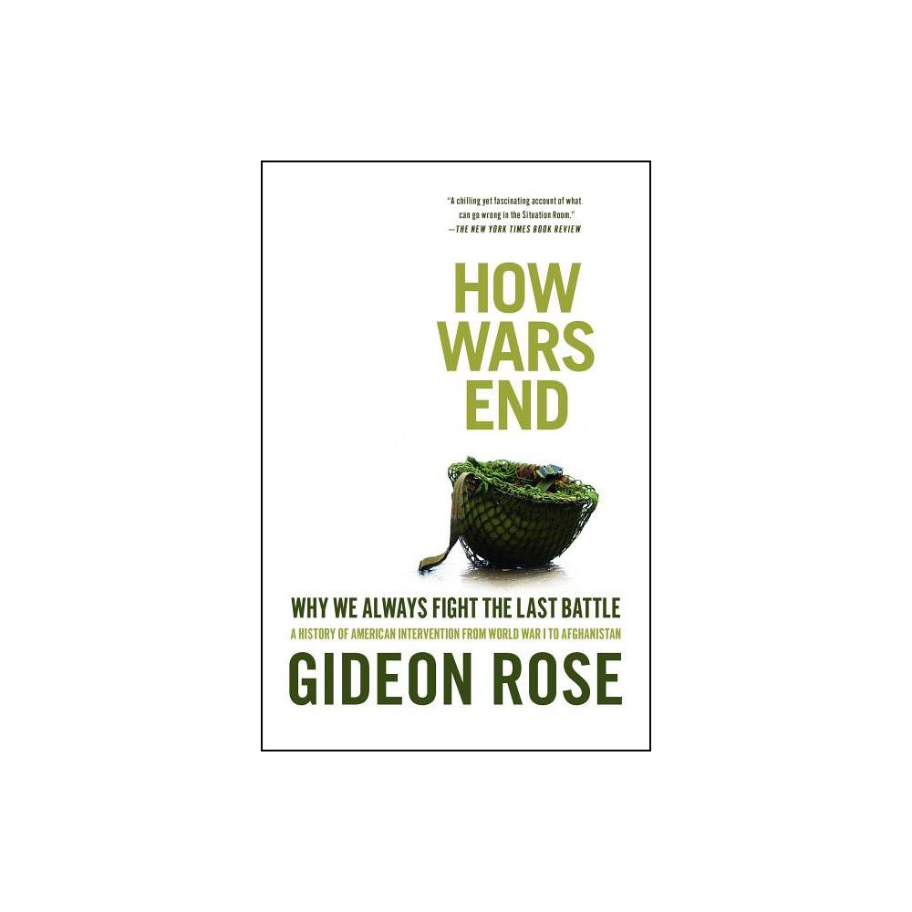 ISBN 9781416590552 product image for How Wars End - by Gideon Rose (Paperback) | upcitemdb.com