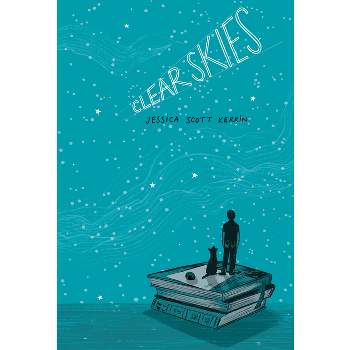 Clear Skies - by  Jessica Scott Kerrin (Hardcover)