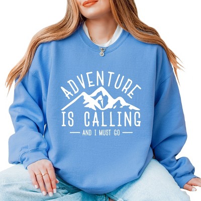 Simply Sage Market Adventure is Calling and I Must Go Sweatshirt