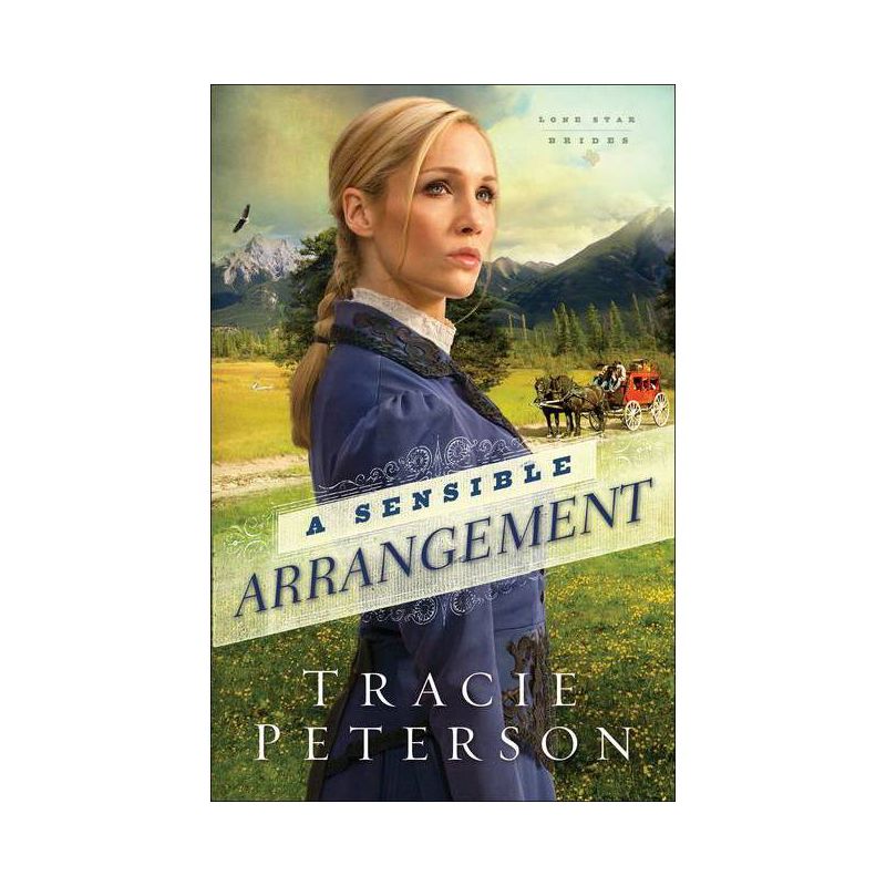Sensible Arrangement - (Lone Star Brides) by  Tracie Peterson (Paperback), 1 of 2