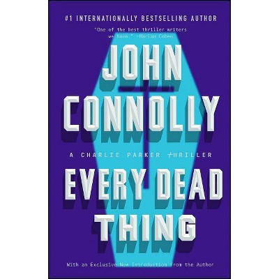 Every Dead Thing, 1 - (Charlie Parker) by  John Connolly (Paperback)