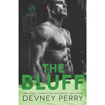 The Bluff - (Calamity Montana) by  Devney Perry (Paperback)