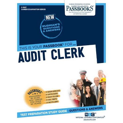 Audit Clerk, 1907 - (Career Examination) by  National Learning Corporation (Paperback)