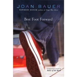 Best Foot Forward - by  Joan Bauer (Paperback) - 1 of 1